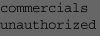unauthorized commercials